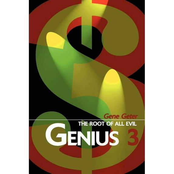 Genius 3: The Root of All Evil, (Paperback)
