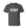 thumbnail image 1 of Genius Manage Sarcastic Humor Graphic Novelty Super Soft Ring Spun Funny T Shirt, 1 of 3