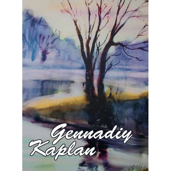 Gennadiy Kaplan: Catalog of artist, (Hardcover)