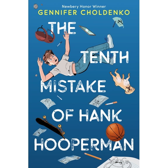 The Tenth Mistake of Hank Hooperman (Hardcover)