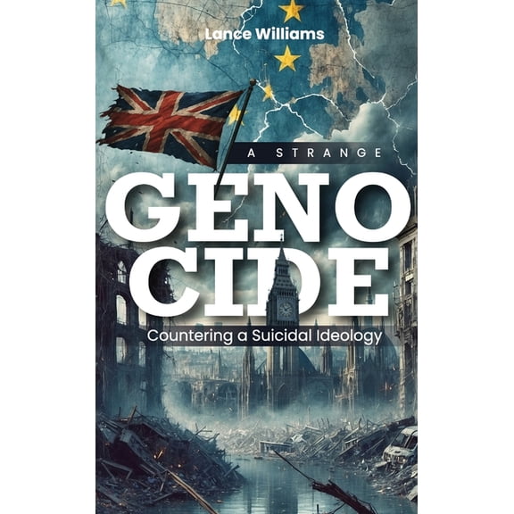 Genocide: Countering a Suicidal Ideology, (Hardcover)