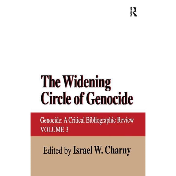 Genocide Studies The Widening Circle of Genocide: Genocide - A Critical Bibliographic Review, (Paperback)