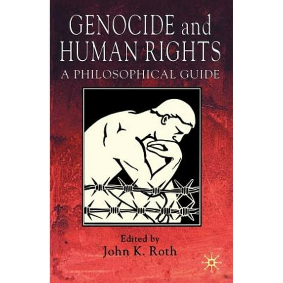 Pre-Owned Genocide and Human Rights: A Philosophical Guide Paperback