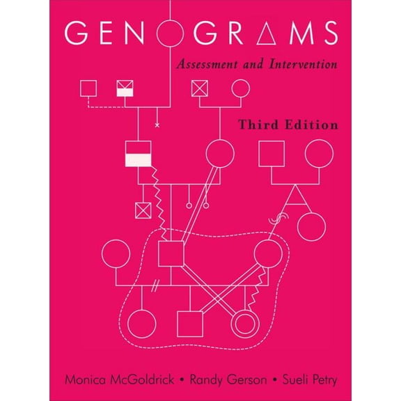 Norton Professional Books (Paperback): Genograms: Assessment and Intervention (Paperback)
