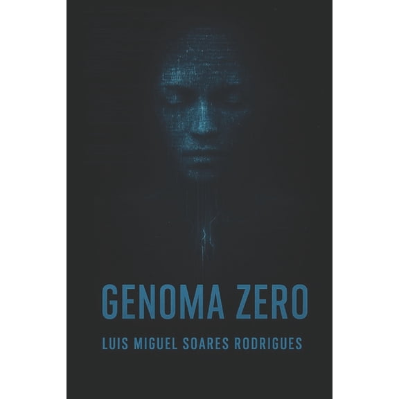 Genoma Zero: La nascita di una coscienza oltre al codice, (Paperback)