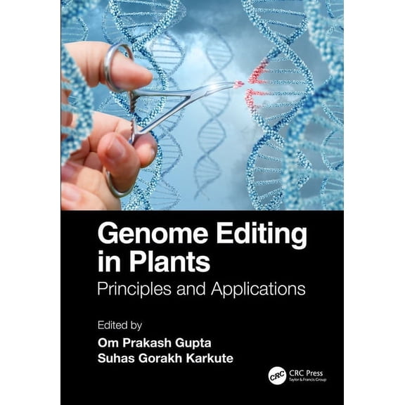 Genome Editing in Plants: Principles and Applications, (Hardcover)