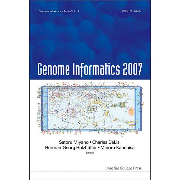 Genome Informatics Series, Genome Informatics 2007, Book 18, (Hardcover)