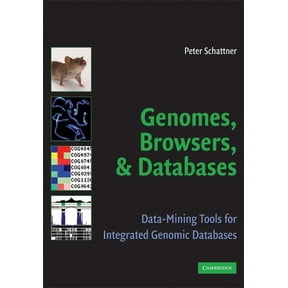 Genomes, Browsers and Databases, (Paperback)