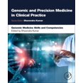 thumbnail image 1 of Genomic and Precision Medicine in Clinic Genomic Medicine Skills and Competencies, (Paperback), 1 of 1
