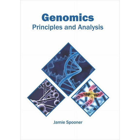 Genomics: Principles and Analysis, (Hardcover)