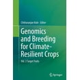 thumbnail image 1 of Genomics and Breeding for Climate-Resilient Crops: Vol. 2 Target Traits, (Paperback), 1 of 1