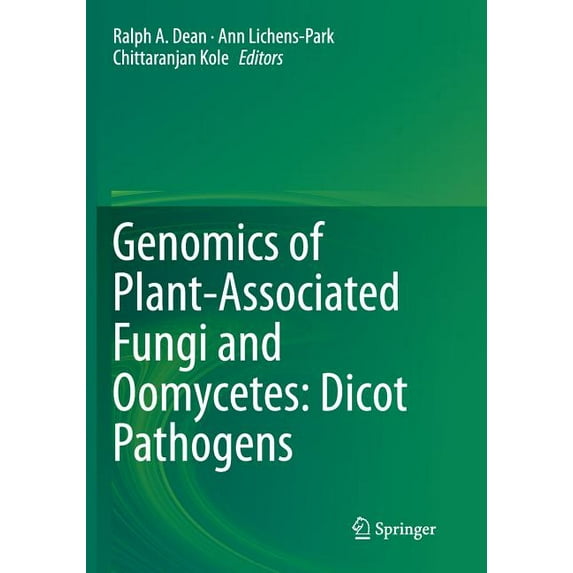 Genomics of Plant-Associated Fungi and Oomycetes: Dicot Pathogens, (Paperback)