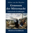 thumbnail image 1 of Genossen der Mitternacht Grodruck : Fantastische Erzhlungen German Edition Hardcover 3847833928 9783847833925 Julius Von Der Heyden, 1 of 1