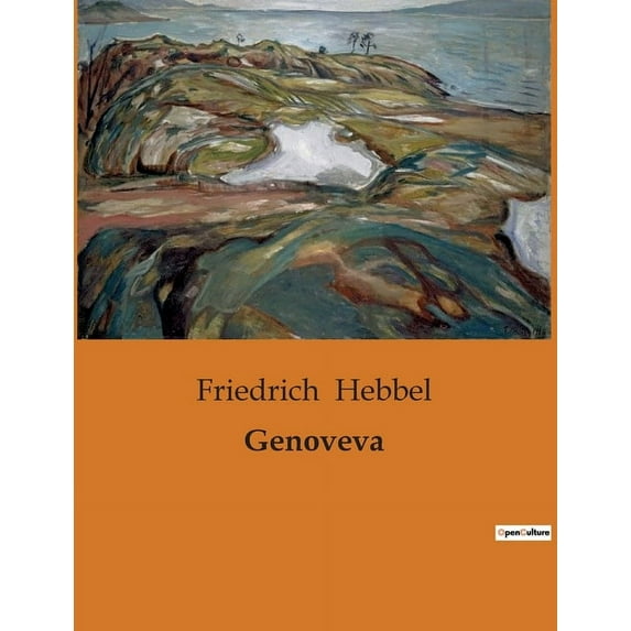 Genoveva: Die romantische Wiederentdeckung von Religion und deutschem Altertum in Ludwig Tiecks "Genoveva", (Paperback)