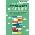 thumbnail image 1 of Genre Fiction How to How to Write a Series Workbook: A Guide to Series Types and Structure plus Troubleshooting Tips and Marketing Tactics, Book 2, (Paperback), 1 of 1
