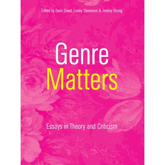Genre Matters : Essays in Theory and Criticism (Paperback)