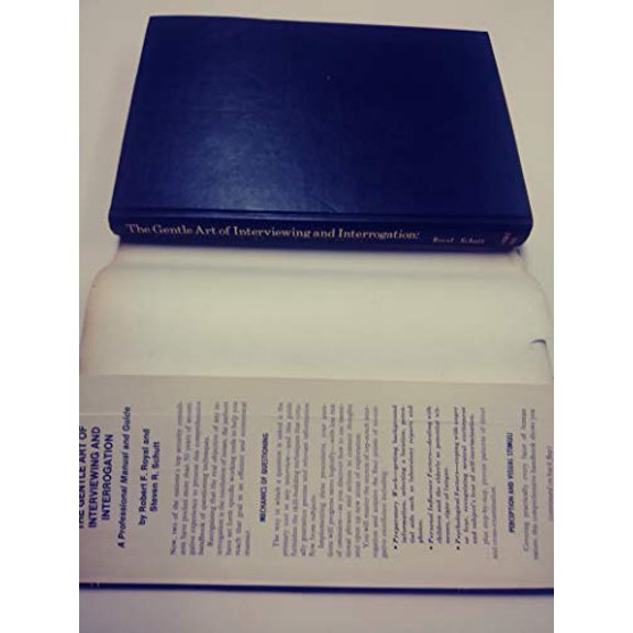 Pre-Owned The Gentle Art of Interviewing and Interrogation: A Professional Manual and Guide Hardcover