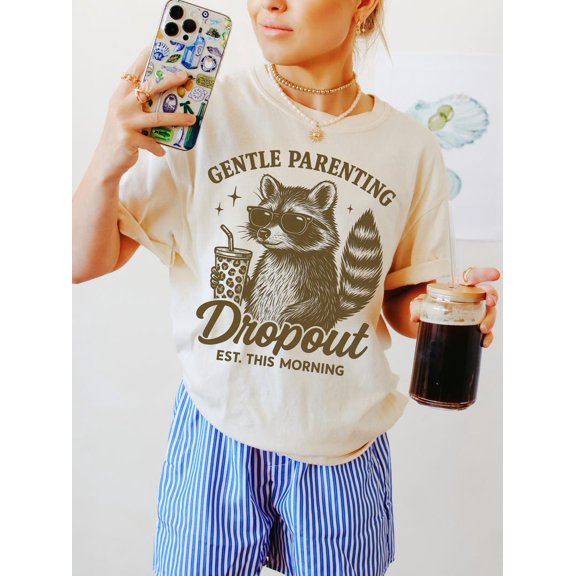 Gentle Parenting Dropout Shirt, Tired Parent Humor Tee, Funny Mom Trendy T-Shirt, Raccoon Graphic Tee