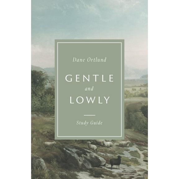 Gentle and Lowly Study Guide, (Paperback)