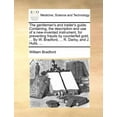 thumbnail image 1 of The gentleman's and trader's guide. Containing, the description and use of a new-invented instrument, for preventing fra, (Paperback), 1 of 1