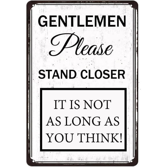 Gentlemen Please Stand Closer Retro Metal Tin Sign,Bathroom Rules Warning Wall Poster Metal Signs for Home Kitchen Office Cafe Farm Yard Man Cave Decor 8x12 Inch