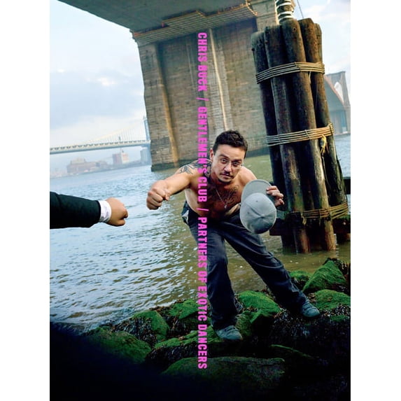 Gentlemen's Club: Partners of Exotic Dancers (Hardcover) by Chris Buck