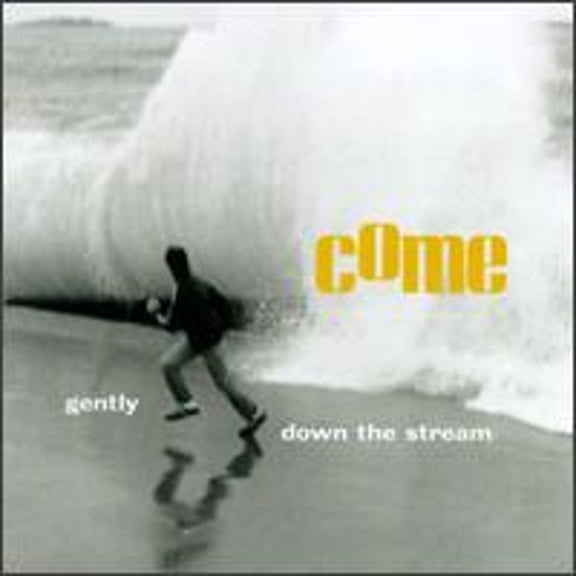 Pre-Owned Gently, Down the Stream (CD 0744861025429) by Come