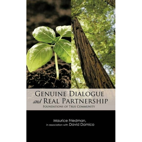Genuine Dialogue and Real Partnership: Foundations of True Community (Hardcover)