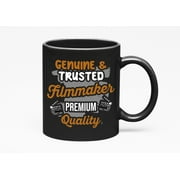 Genuine & Trusted Filmmaker, Black 11oz Ceramic Mug
