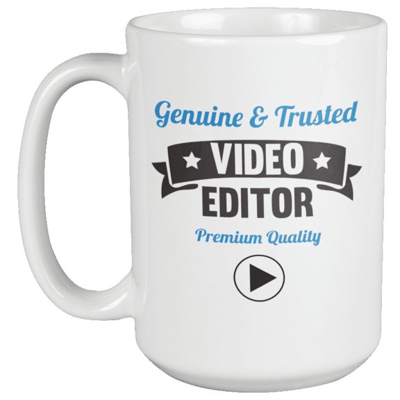 Genuine & Trusted Video Editor Coffee & Tea Mug for Videographer (15oz)