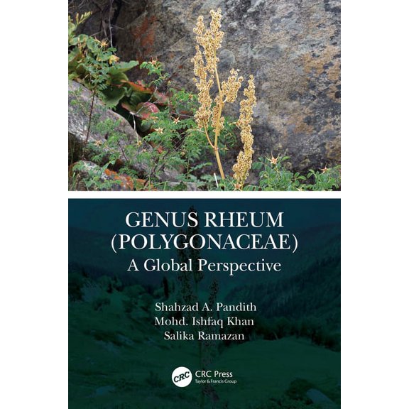 Genus Rheum (Polygonaceae): A Global Perspective, (Hardcover)
