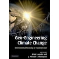 thumbnail image 1 of Geo-Engineering Climate Change: Environmental Necessity or Pandora's Box?, (Hardcover), 1 of 1
