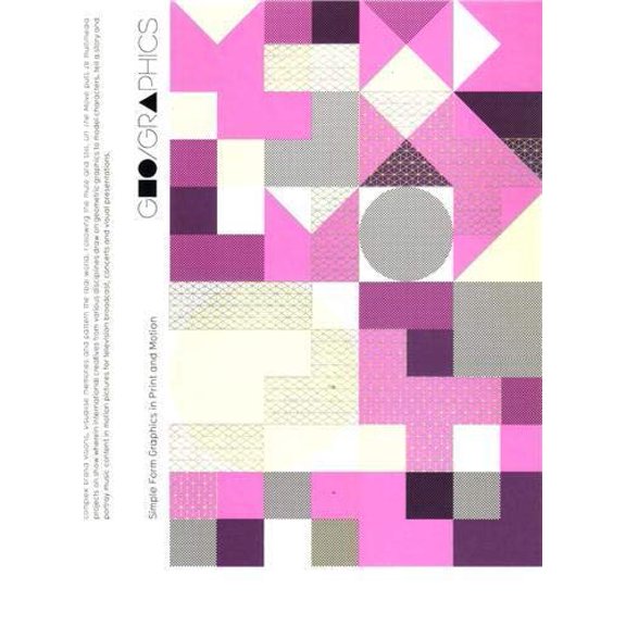 Pre-Owned Geo / Graphics : Simple Form Graphics in Print and Motion Paperback