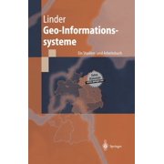 Geo-Informationssysteme: Ein Studien- Und Arbeitsbuch, (Paperback)