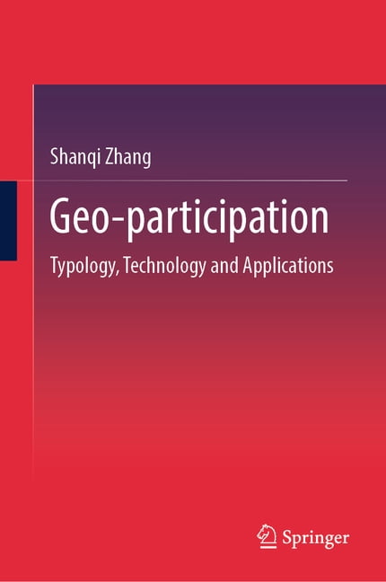 Geo-Participation: Typology, Technology and Applications, (Hardcover)