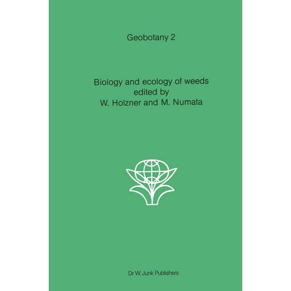 Geobotany Biology and Ecology of Weeds, Book 2, (Hardcover)