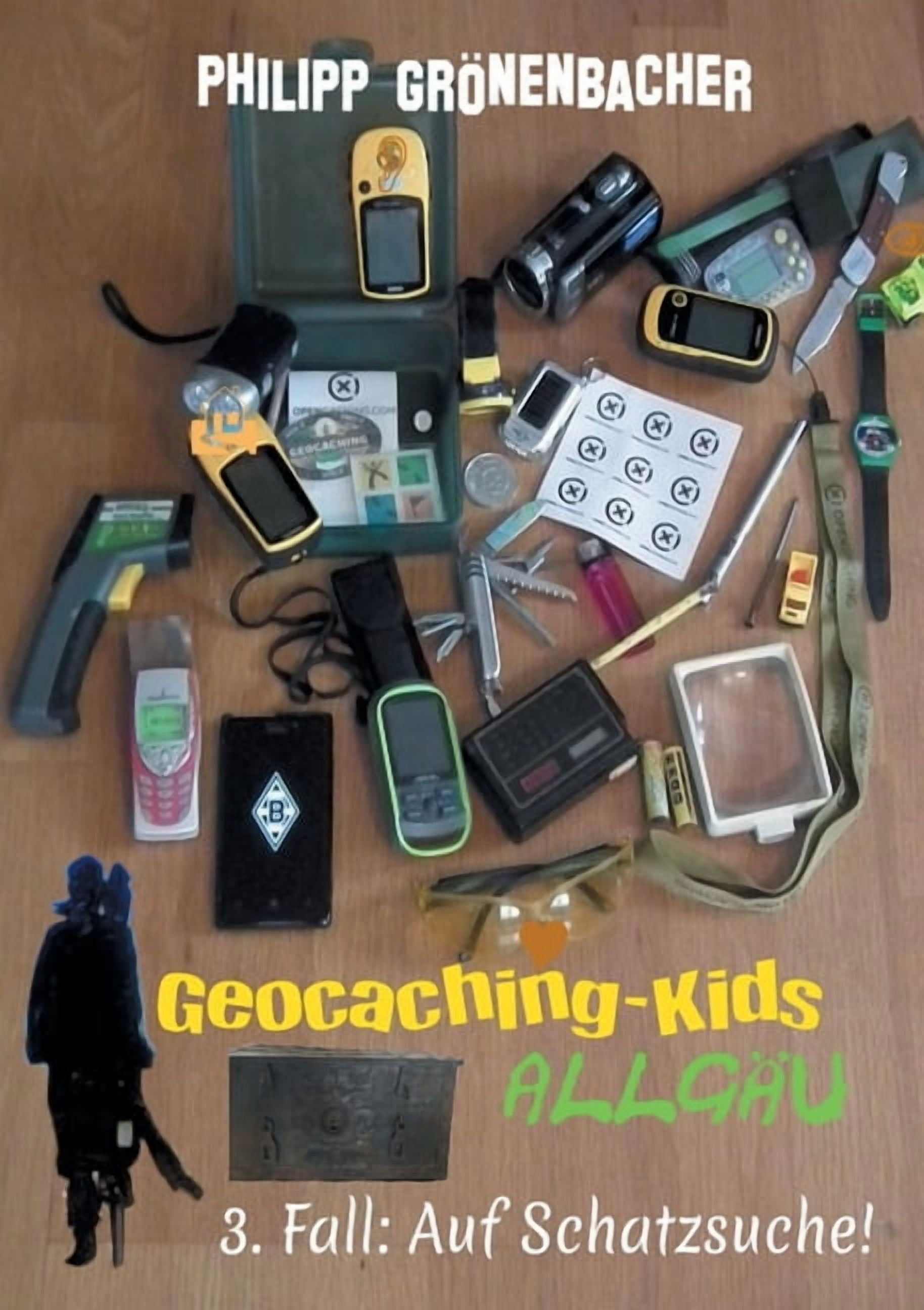 Geocaching-Kids AllgÃ¤u: 3. Fall: Auf Schatzsuche!, (Paperback ...