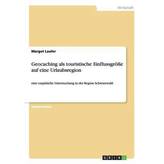 Geocaching als touristische Einflussgre auf eine Urlaubsregion
