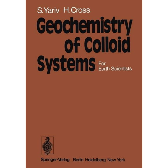 Geochemistry of Colloid Systems: For Earth Scientists, (Paperback)