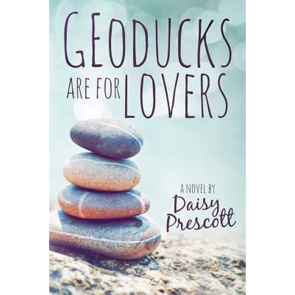 Pre-Owned Geoducks Are for Lovers (Paperback) 0989438732 9780989438735