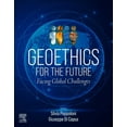 thumbnail image 1 of Geoethics for the Future: Facing Global Challenges, (Paperback), 1 of 1