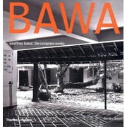 Geoffrey Bawa : The Complete Works