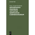 thumbnail image 1 of Geographia Pagorum Vetustae Germaniae Cisrhenanorum: Proxime Quidem Rhenum a Basilea AD Moenum Fl. Sitorum, Quales Fere , (Hardcover), 1 of 1