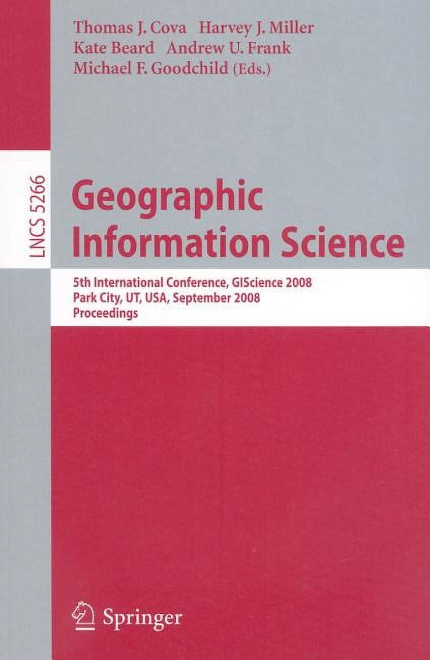 Geographic Information Science: 5th International Conference, Giscience ...