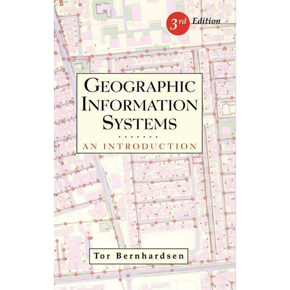 Geographic Information Systems: An Introduction, (Hardcover)
