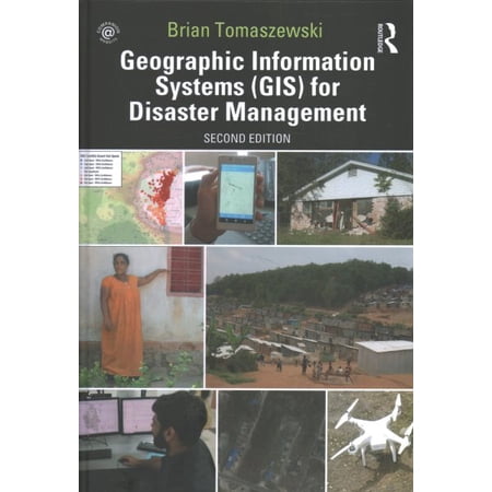 Pre-Owned Geographic Information Systems (GIS) for Disaster Management
