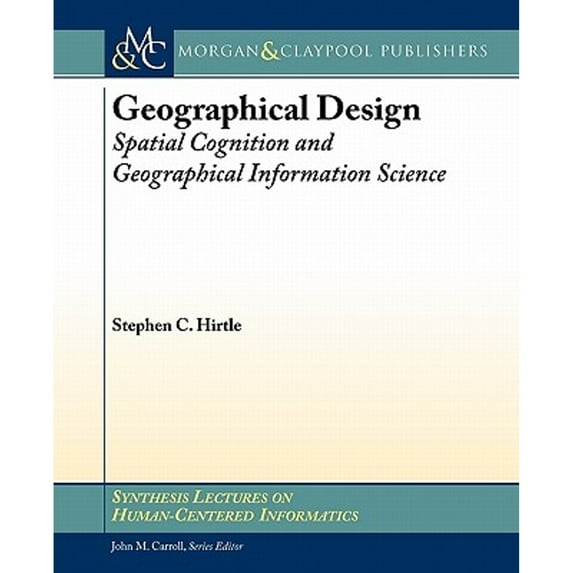 Pre-Owned Geographical Design Stephen Hirtle (Paperback)