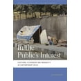 thumbnail image 1 of Geographies of Justice and Social Transf In the Public's Interest: Evictions, Citizenship, and Inequality in Contemporary Delhi, Book 30, (Paperback), 1 of 1