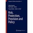thumbnail image 1 of Geographies of Children and Young People Risk, Protection, Provision and Policy, Book 12, (Hardcover), 1 of 1