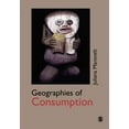 thumbnail image 1 of Geographies of Consumption, (Paperback), 1 of 1